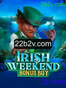 Descubra o Jogo 'IrishWeekendBonusBuy' e as Emoções do 2b2v.com
